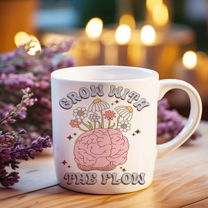 Grow with the Flow Ceramic Mug