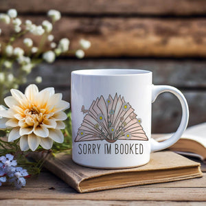 Sorry I'm Booked Ceramic Mug